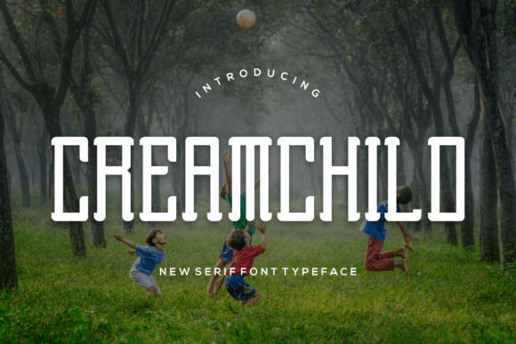 Creamchild: A Modern Serif Font That Elevates Campaign Typography