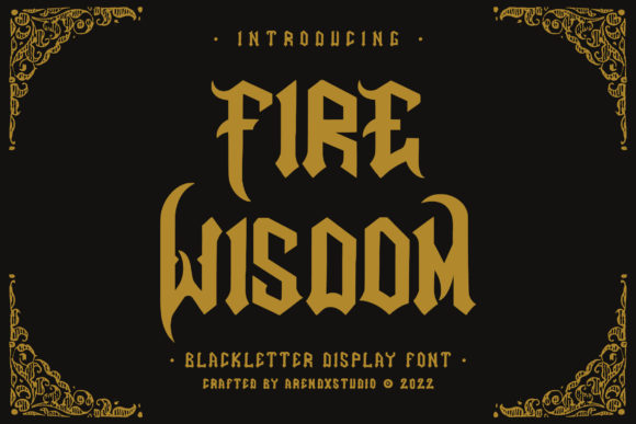 Fire Wisdom: A Gothic-Inspired Blackletter Font for Handmade Labels, Invitations & More