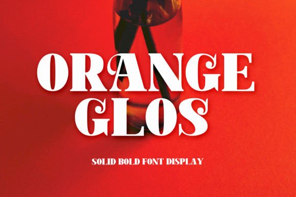 Orange Glos: A Vintage-Inspired Serif Font for Handmade Labels, Invitations, and More