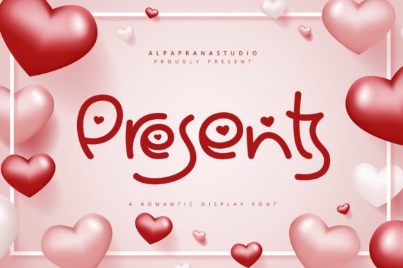 Testing the Presents Font for Romantic Brand Identity